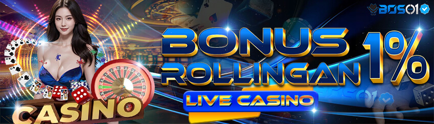BONUS ROLLINGAN UP TO 1% LIVE CASINO